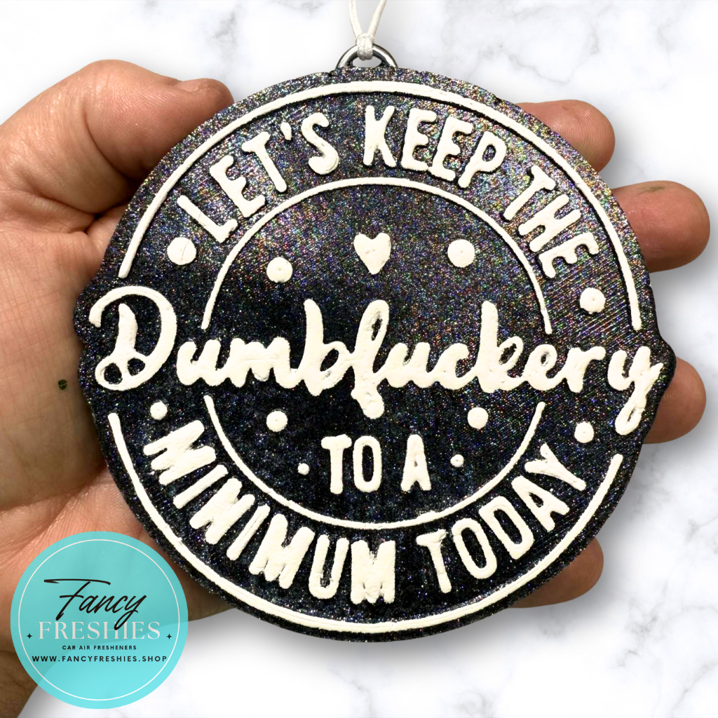 Dumbfuckery Lg Freshie