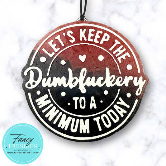 Dumbfuckery Lg Freshie