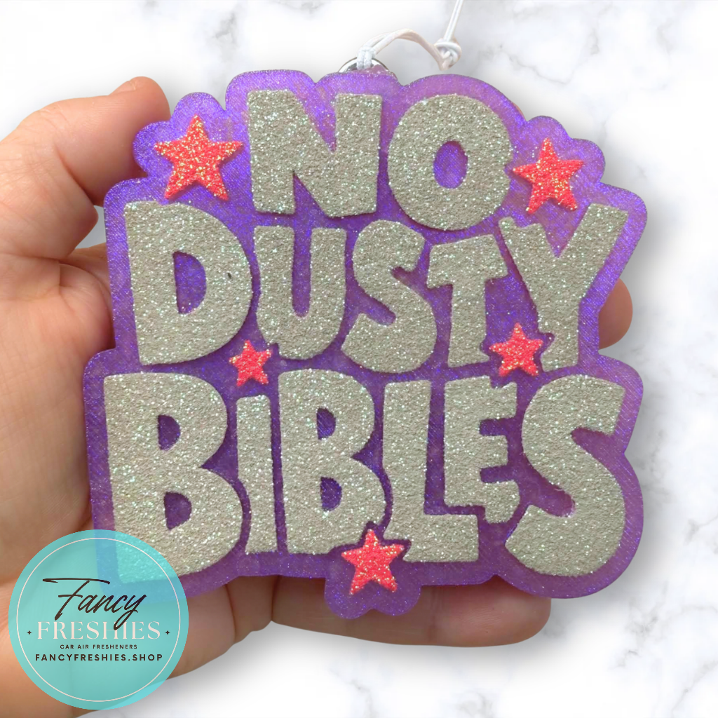 No Dusty Bibles Freshie