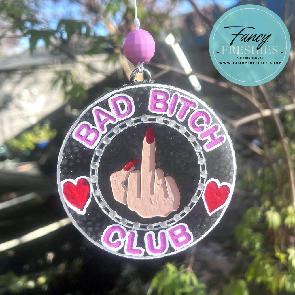 Bad Bitch Club Freshie