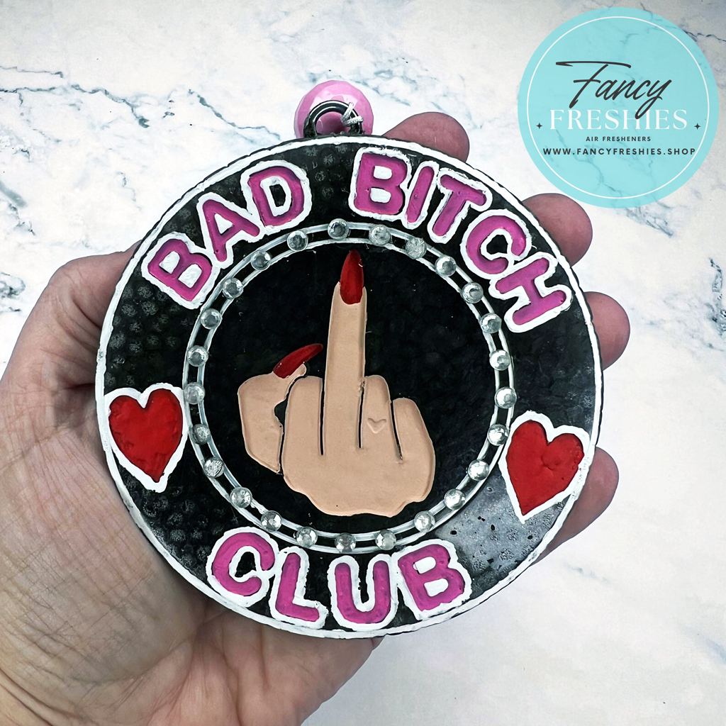 Bad Bitch Club Freshie