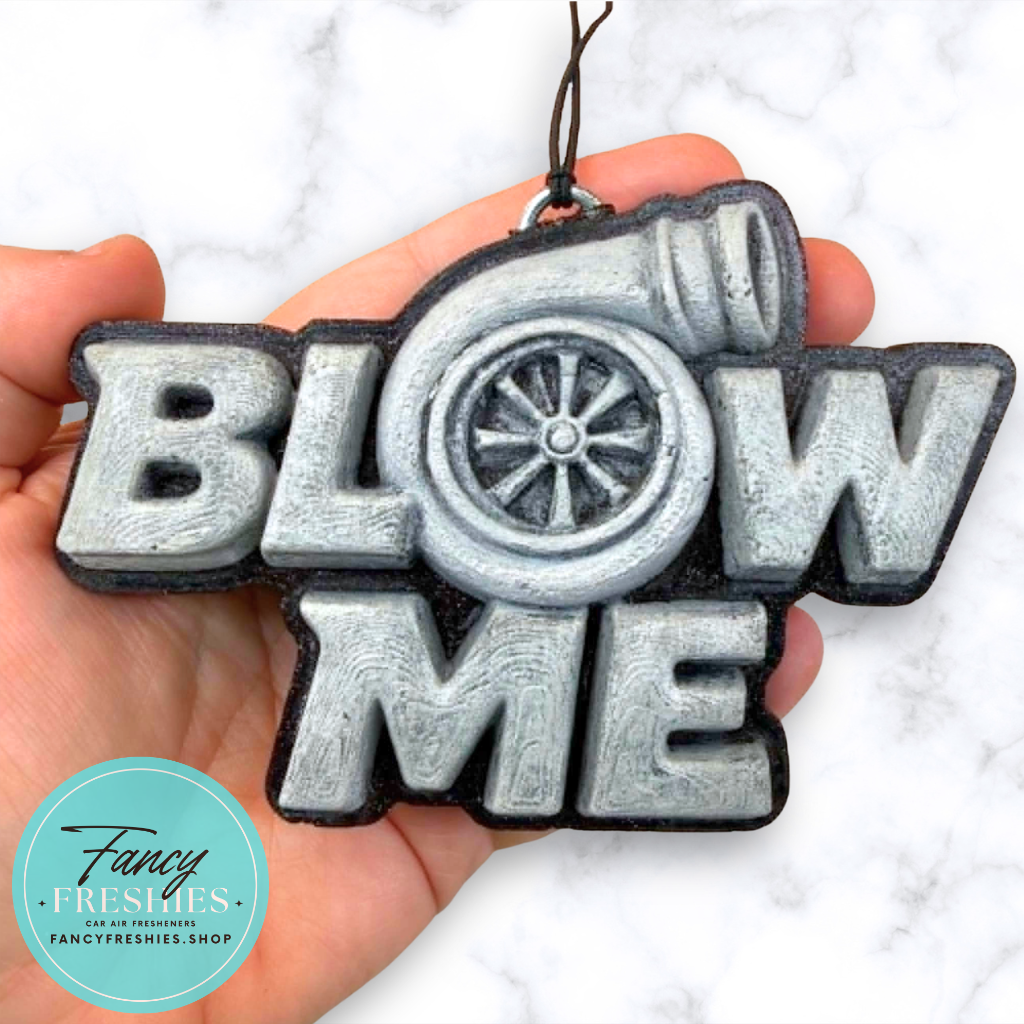 Blow Me Turbo Freshie