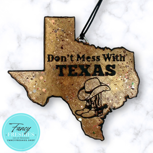 Don't Mess With Texas Freshie