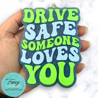 Drive Safe Freshie