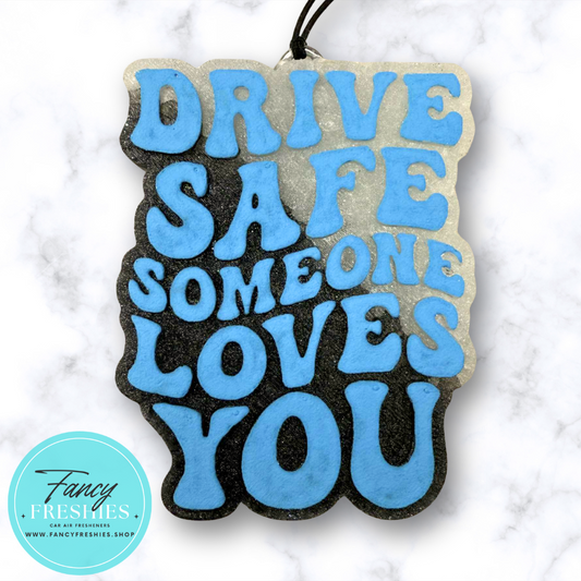 Drive Safe Freshie