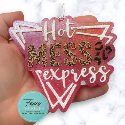 Hot Mess Express Freshie