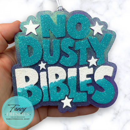 No Dusty Bibles Freshie