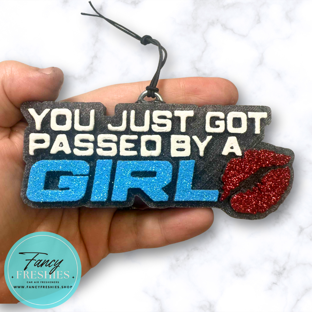 Passed By A Girl Freshie