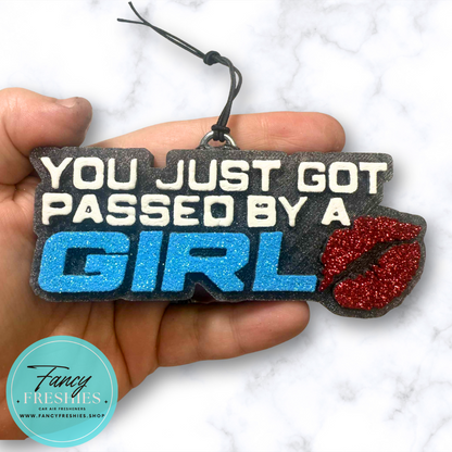 Passed By A Girl Freshie