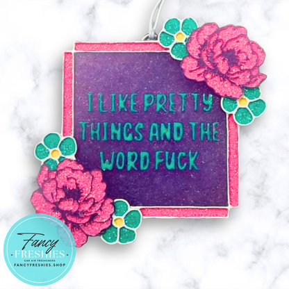 Pretty Things Freshie