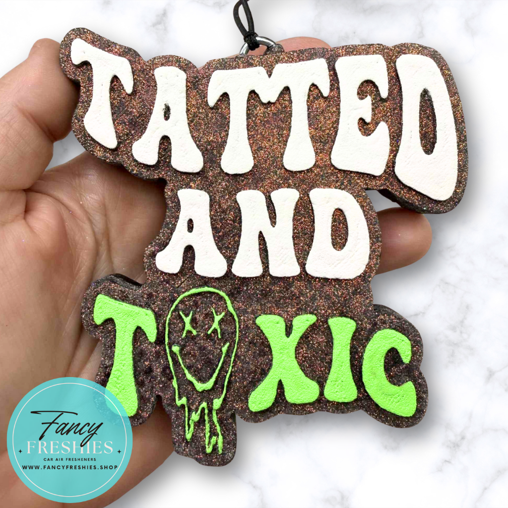 Tatted & Toxic Freshie